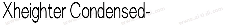 Xheighter Condensed字体转换